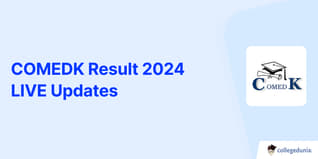 COMEDK Result 2024 is Released at comedk.org, PDF Link, Steps to Download